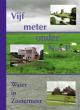 Vijf meter onder N.A.P.: water in Zoetermeer
